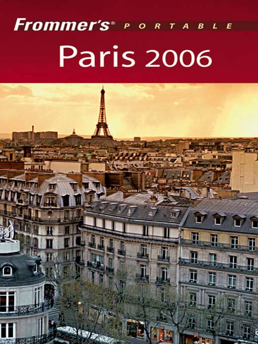 Title details for Frommer's Portable Paris 2006 by Darwin Porter - Available